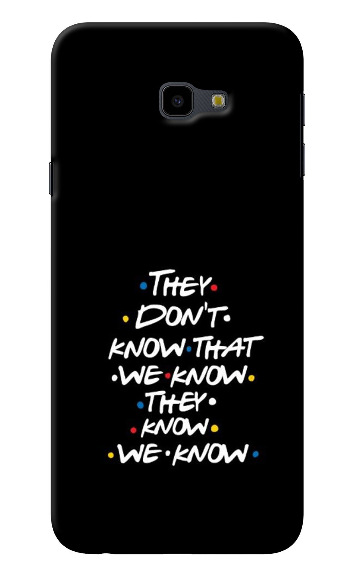 FRIENDS Dialogue Samsung J4 Plus Back Cover