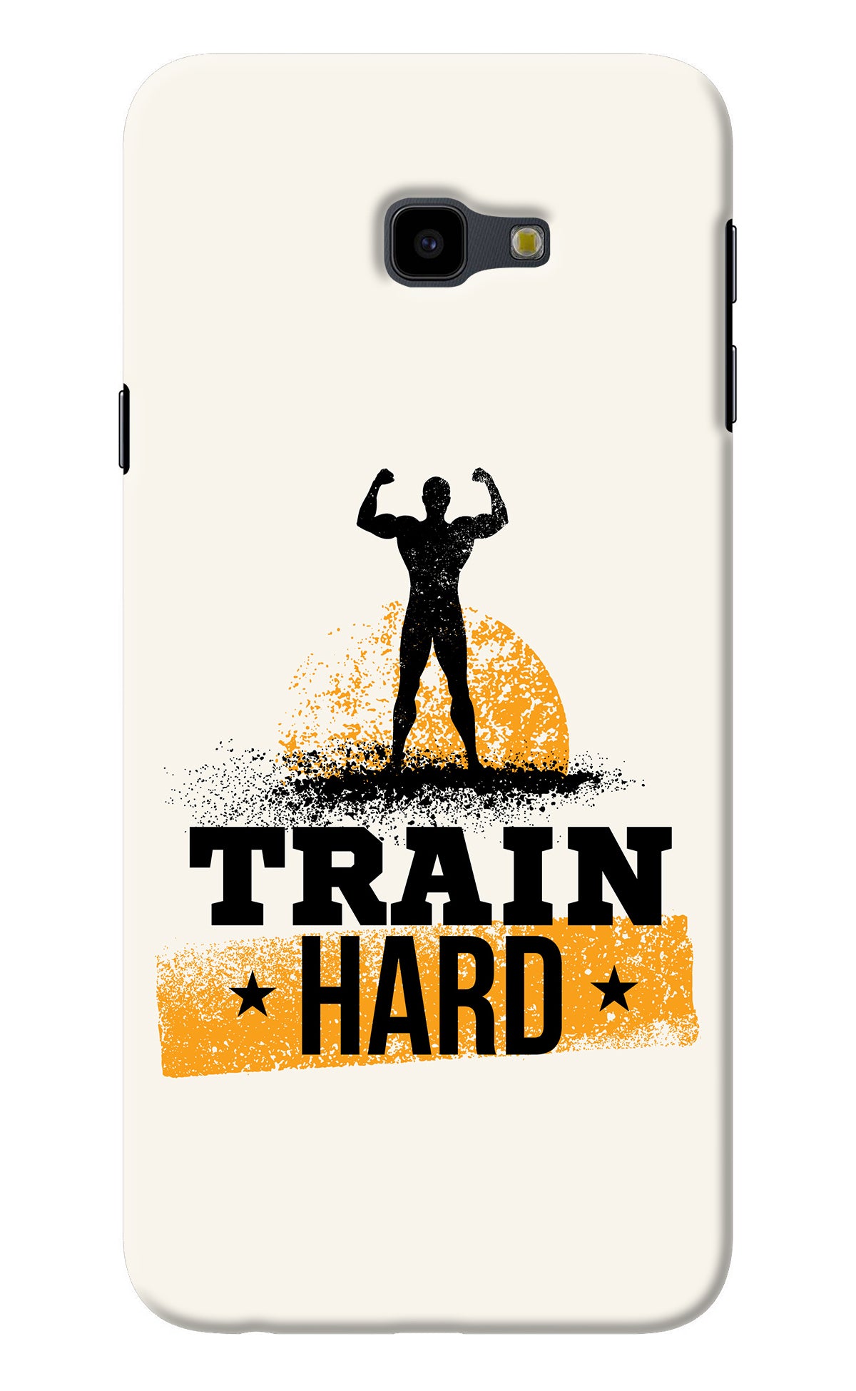 Train Hard Samsung J4 Plus Back Cover