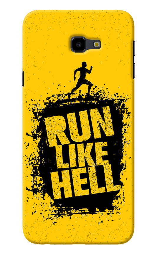 Run Like Hell Samsung J4 Plus Back Cover