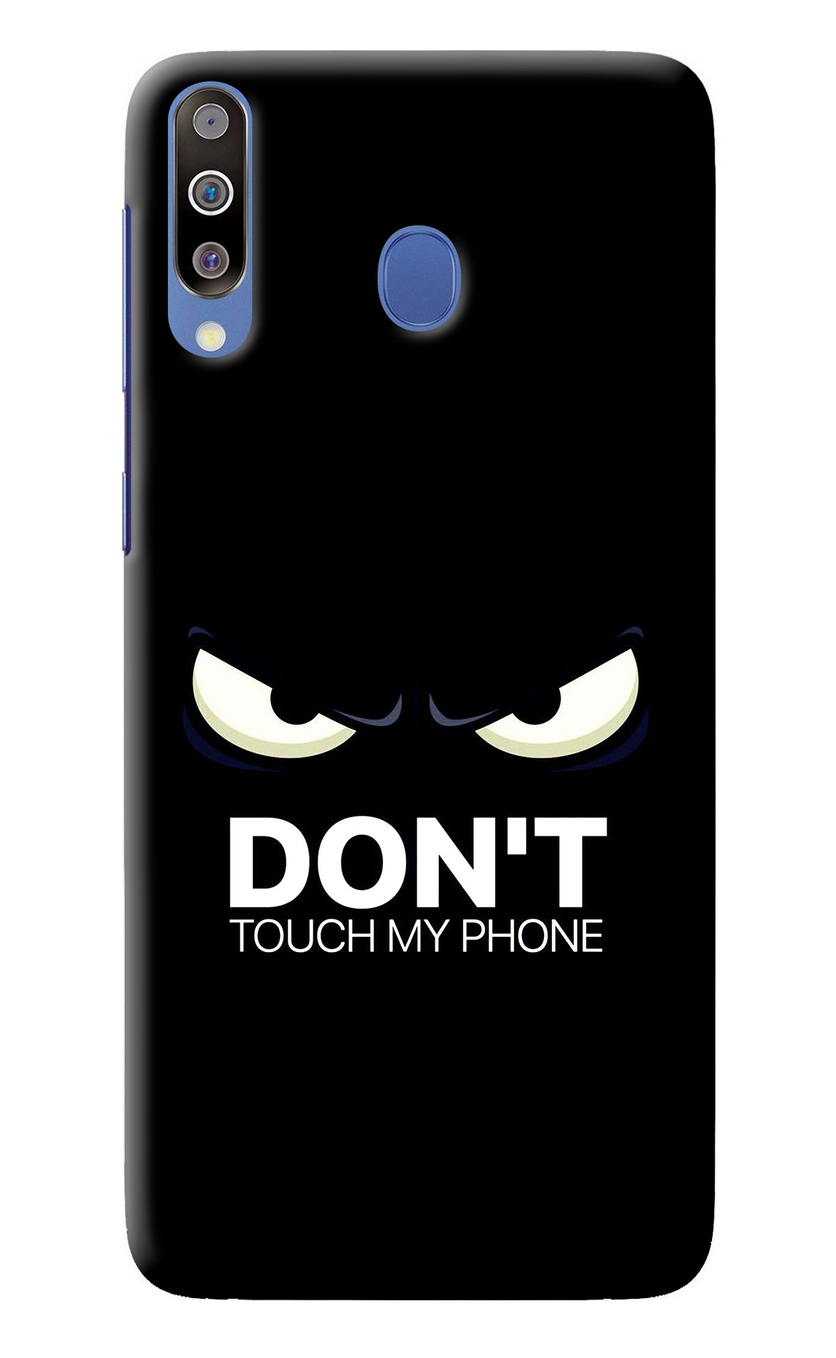 Don'T Touch My Phone Samsung M30/A40s Back Cover