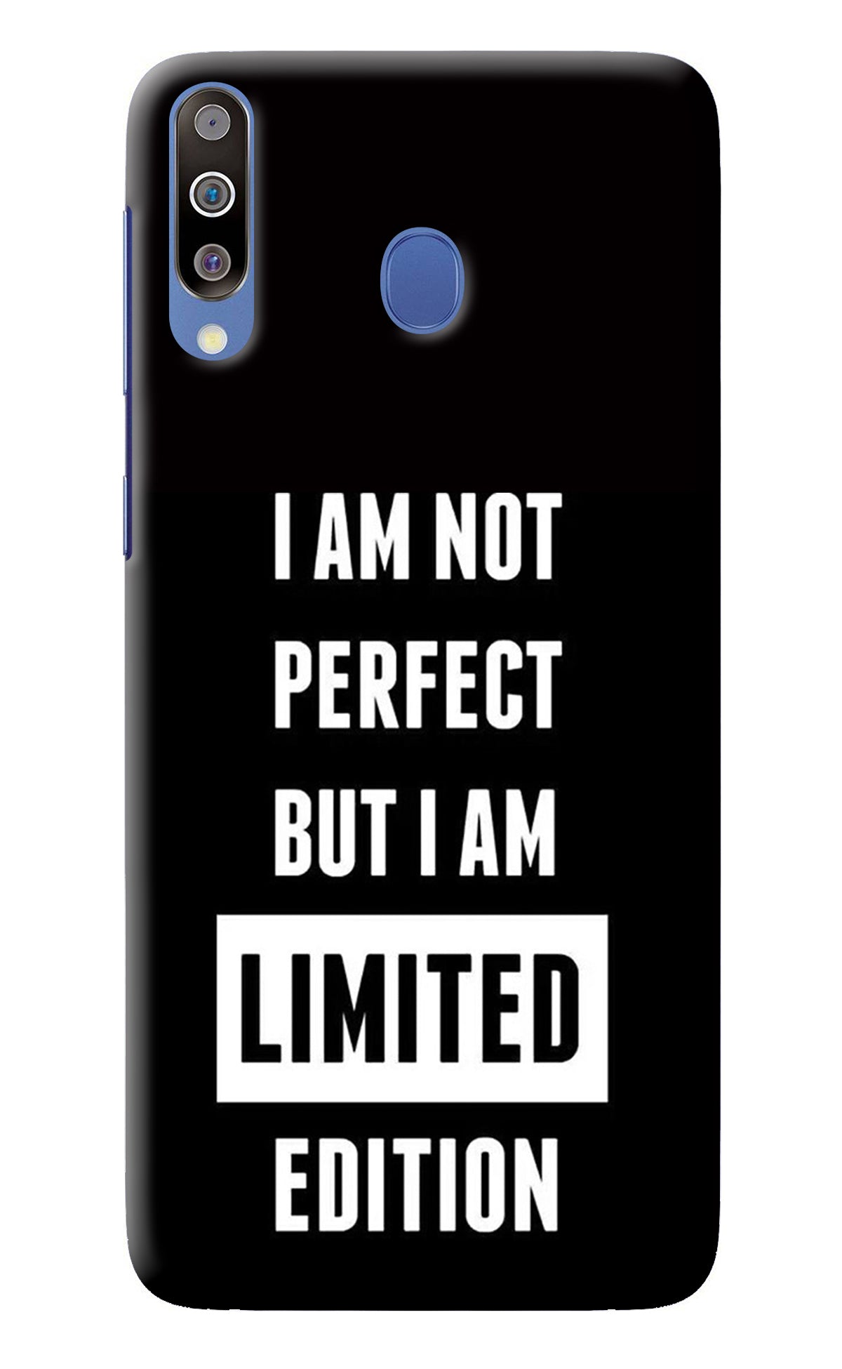 I Am Not Perfect But I Am Limited Edition Samsung M30/A40s Back Cover