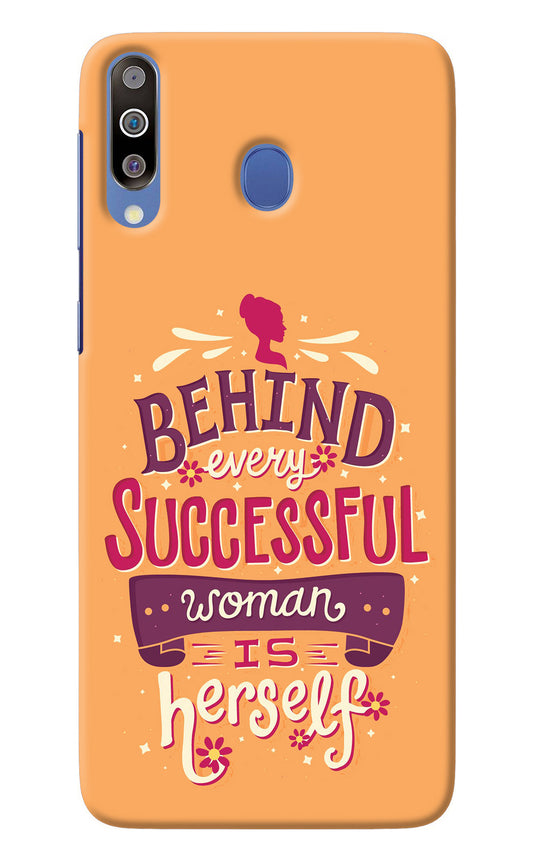 Behind Every Successful Woman There Is Herself Samsung M30/A40s Back Cover