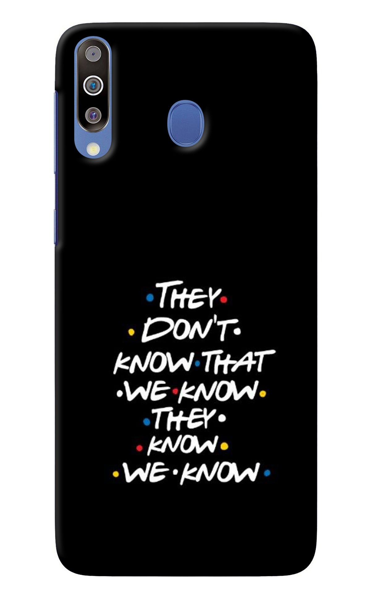 FRIENDS Dialogue Samsung M30/A40s Back Cover