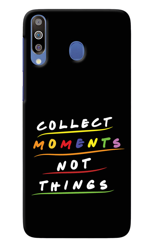 Collect Moments Not Things Samsung M30/A40s Back Cover