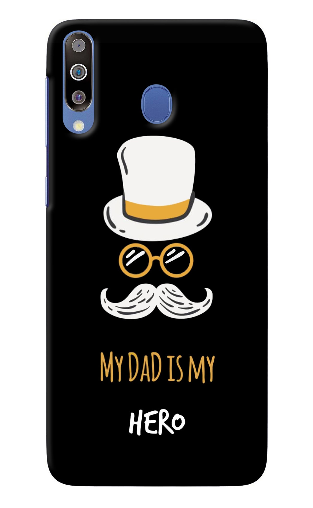 My Dad Is My Hero Samsung M30/A40s Back Cover