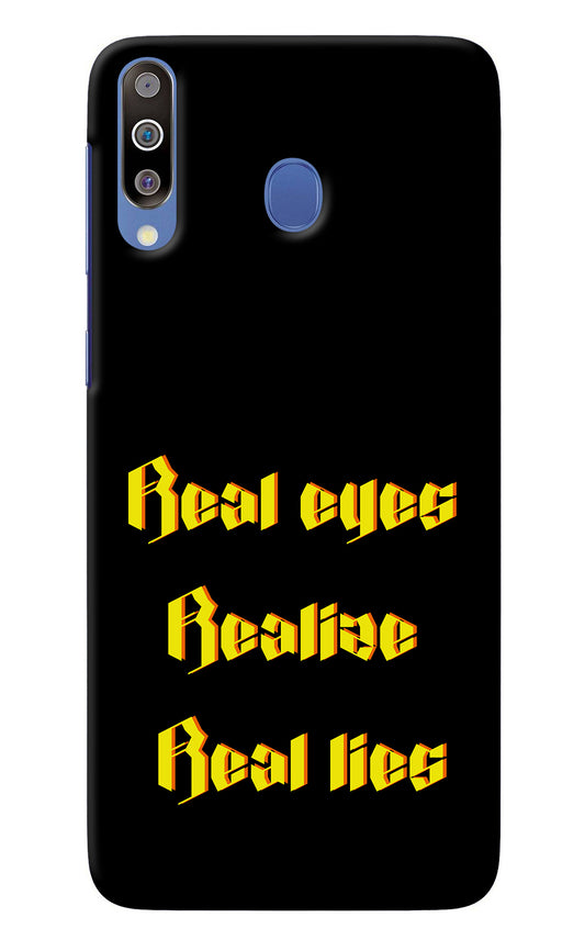 Real Eyes Realize Real Lies Samsung M30/A40s Back Cover