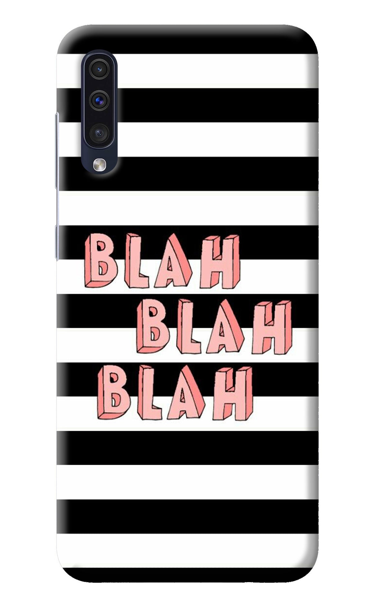 Blah Blah Blah Samsung A50/A50s/A30s Back Cover