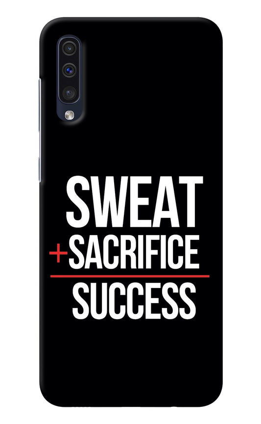 Sweat Sacrifice Success Samsung A50/A50s/A30s Back Cover