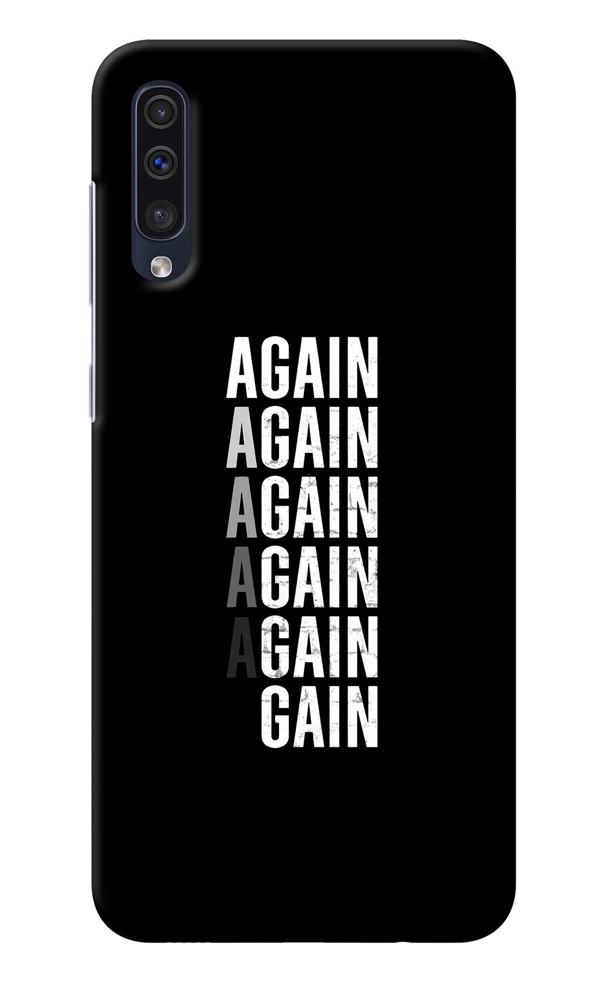 Again Again Gain Samsung A50/A50s/A30s Back Cover