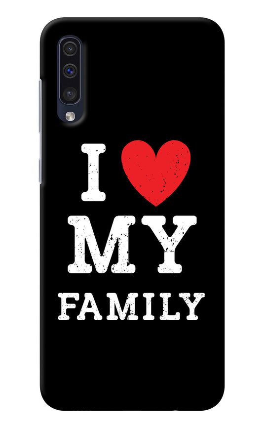 I Love My Family Samsung A50/A50s/A30s Back Cover