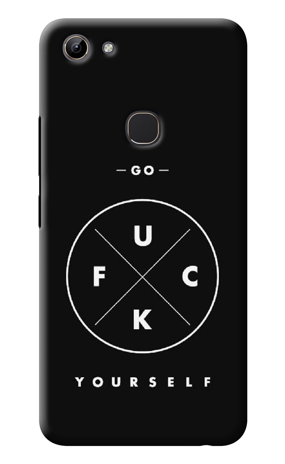 Go Fuck Yourself Vivo Y81 Back Cover