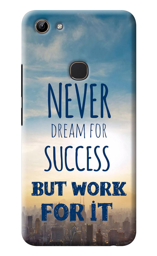 Never Dream For Success But Work For It Vivo Y81 Back Cover