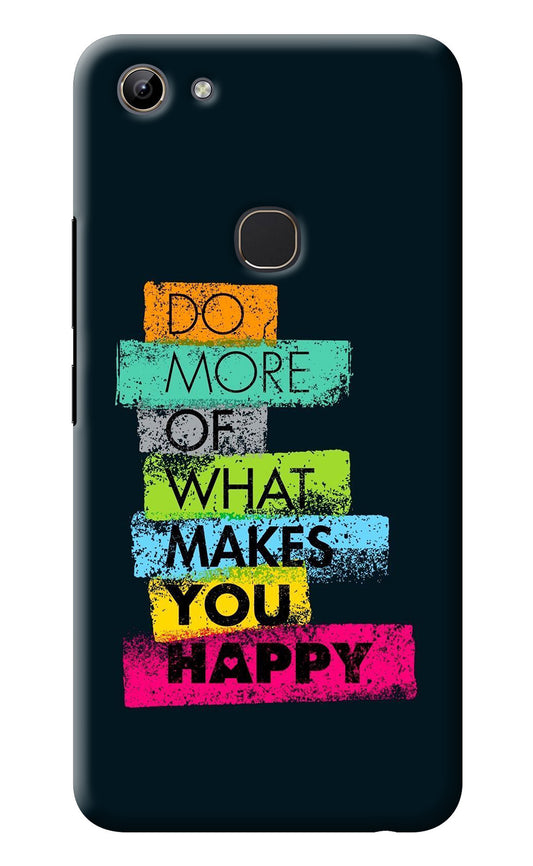 Do More Of What Makes You Happy Vivo Y81 Back Cover