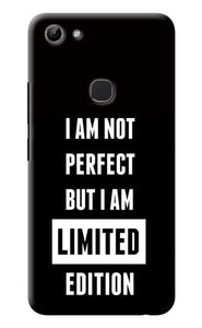 I Am Not Perfect But I Am Limited Edition Vivo Y81 Back Cover