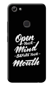 Open Your Mind Before Your Mouth Vivo Y81 Back Cover