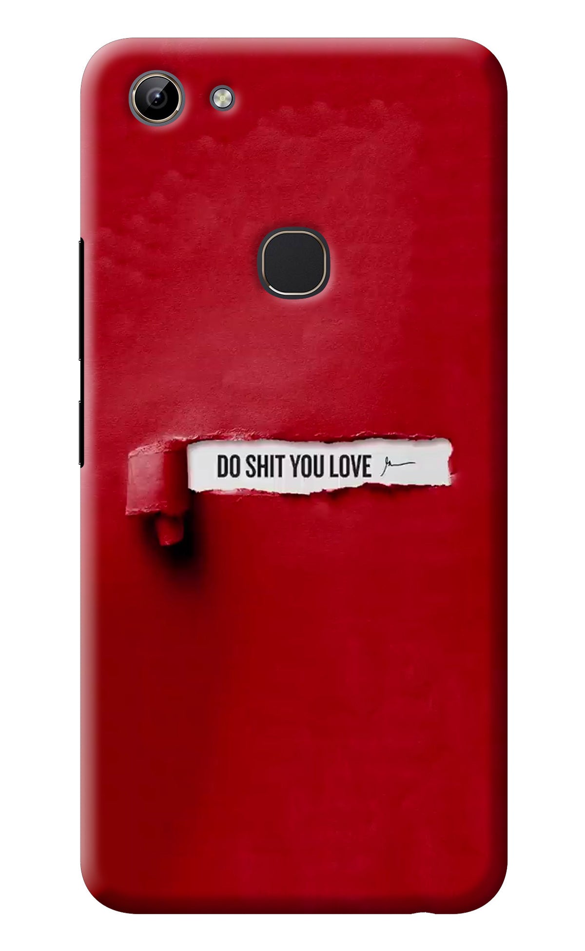 Do Shit You Love Vivo Y81 Back Cover