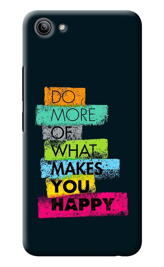 Do More Of What Makes You Happy Vivo Y81i Back Cover