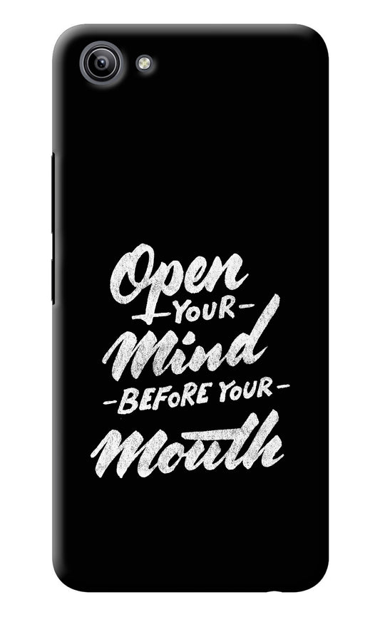 Open Your Mind Before Your Mouth Vivo Y81i Back Cover