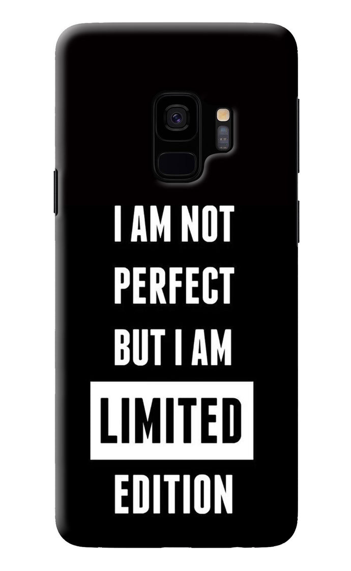 I Am Not Perfect But I Am Limited Edition Samsung S9 Back Cover