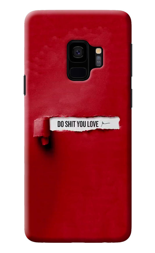 Do Shit You Love Samsung S9 Back Cover