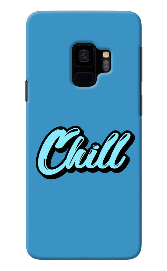 Chill Samsung S9 Back Cover