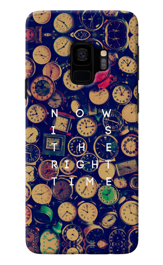 Now is the Right Time Quote Samsung S9 Back Cover