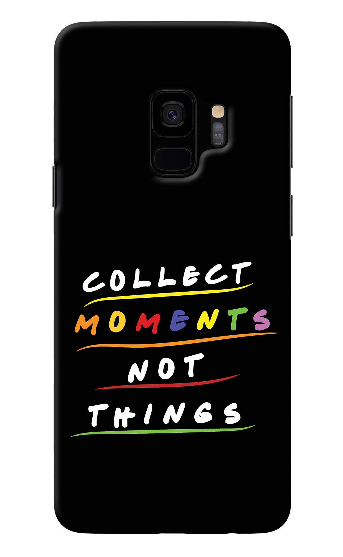 Collect Moments Not Things Samsung S9 Back Cover