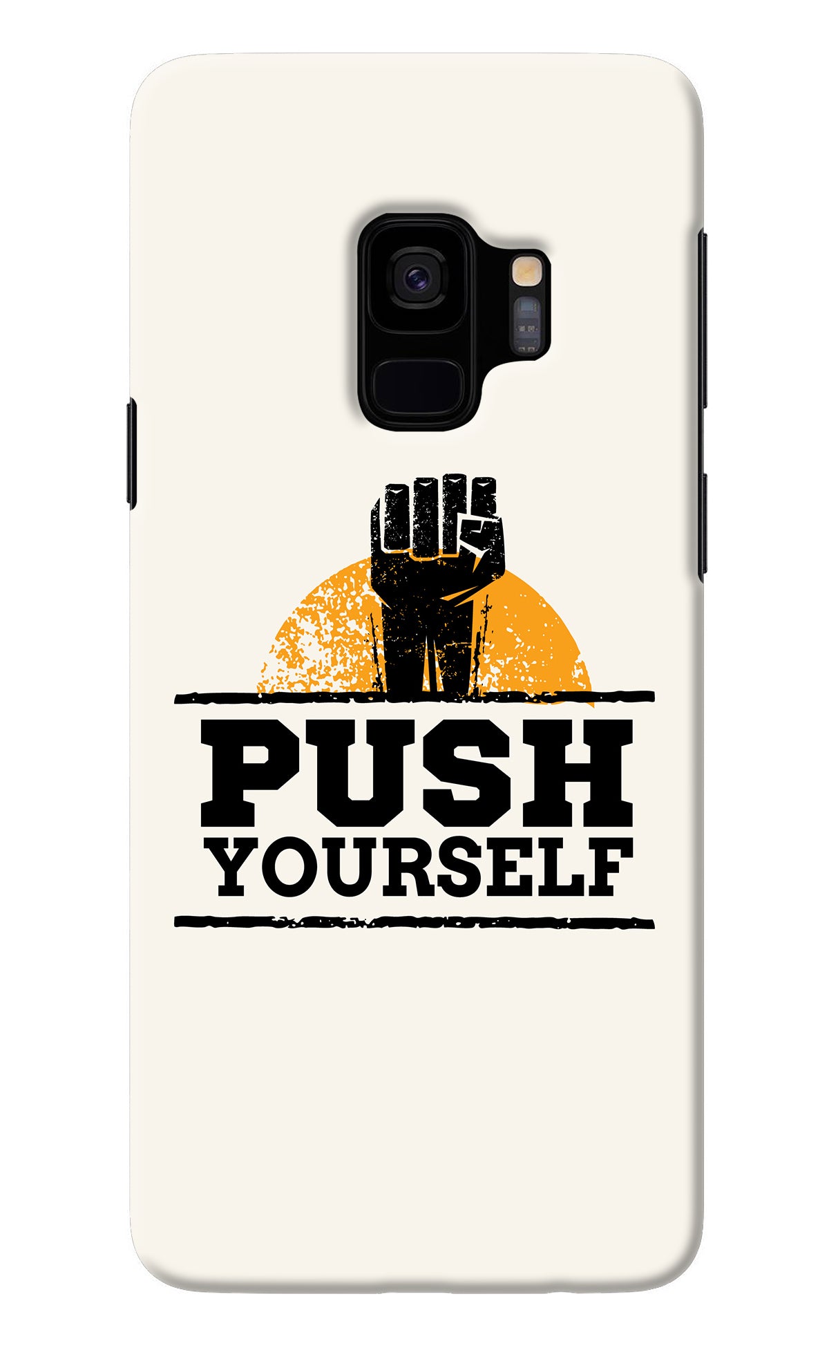 Push Yourself Samsung S9 Back Cover