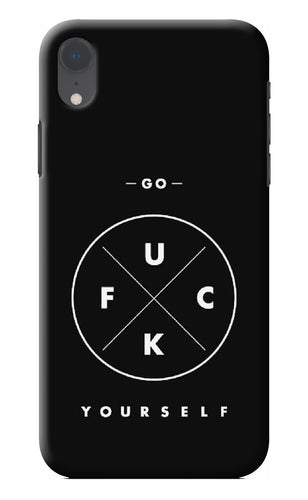 Go Fuck Yourself iPhone XR Back Cover