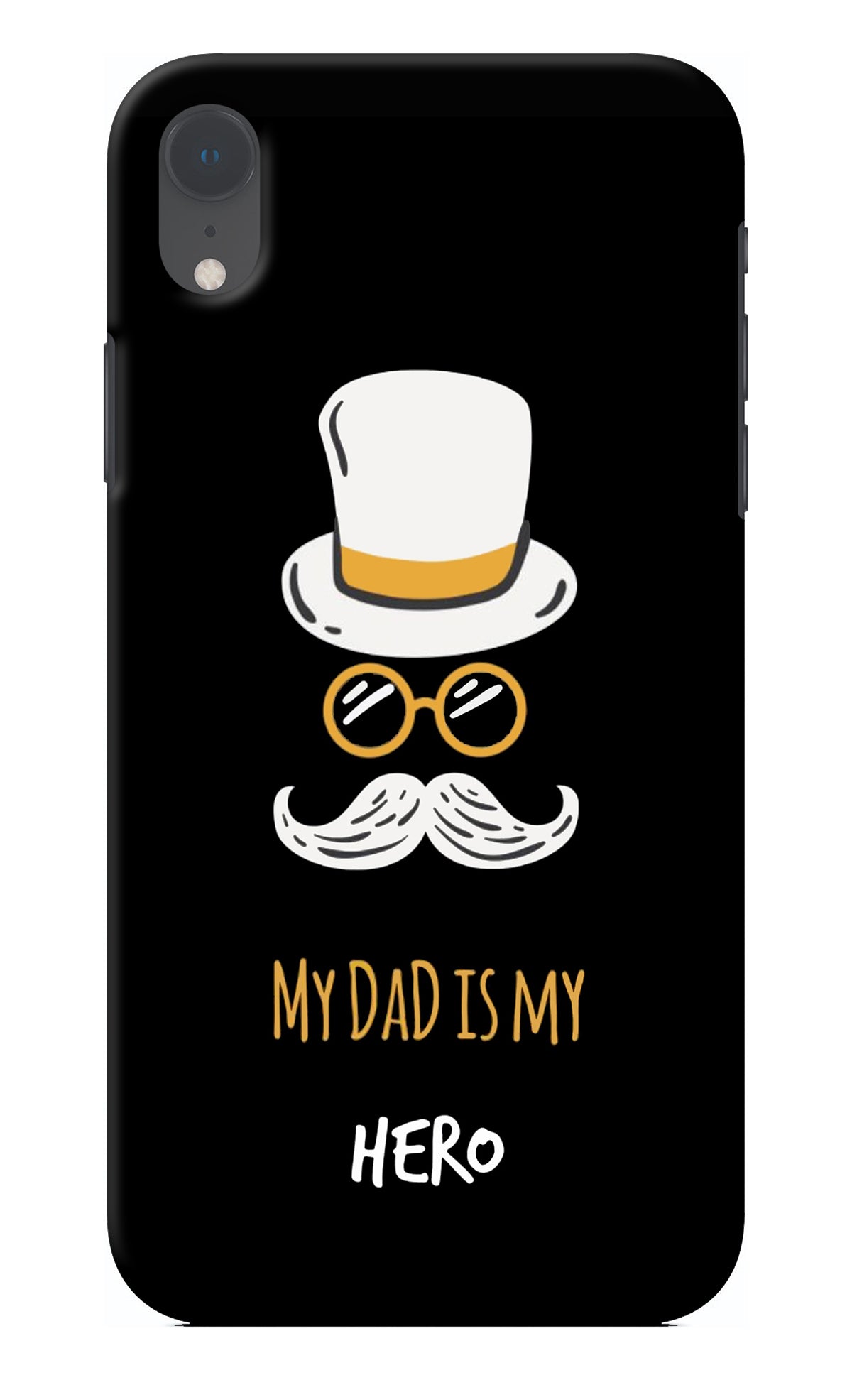 My Dad Is My Hero iPhone XR Back Cover