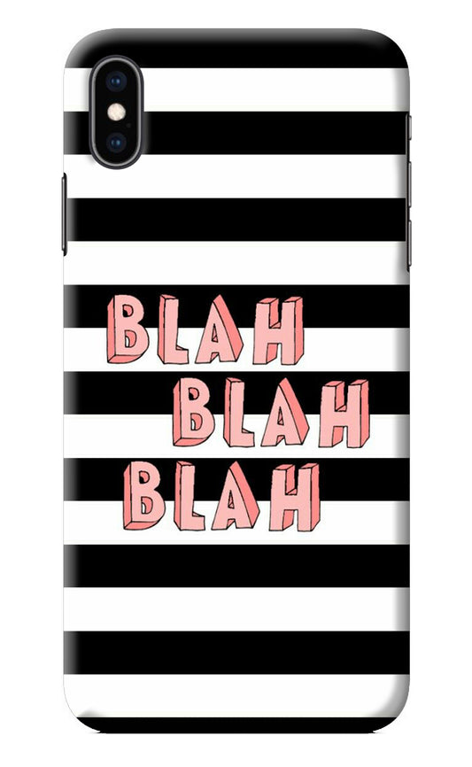 Blah Blah Blah iPhone XS Max Back Cover