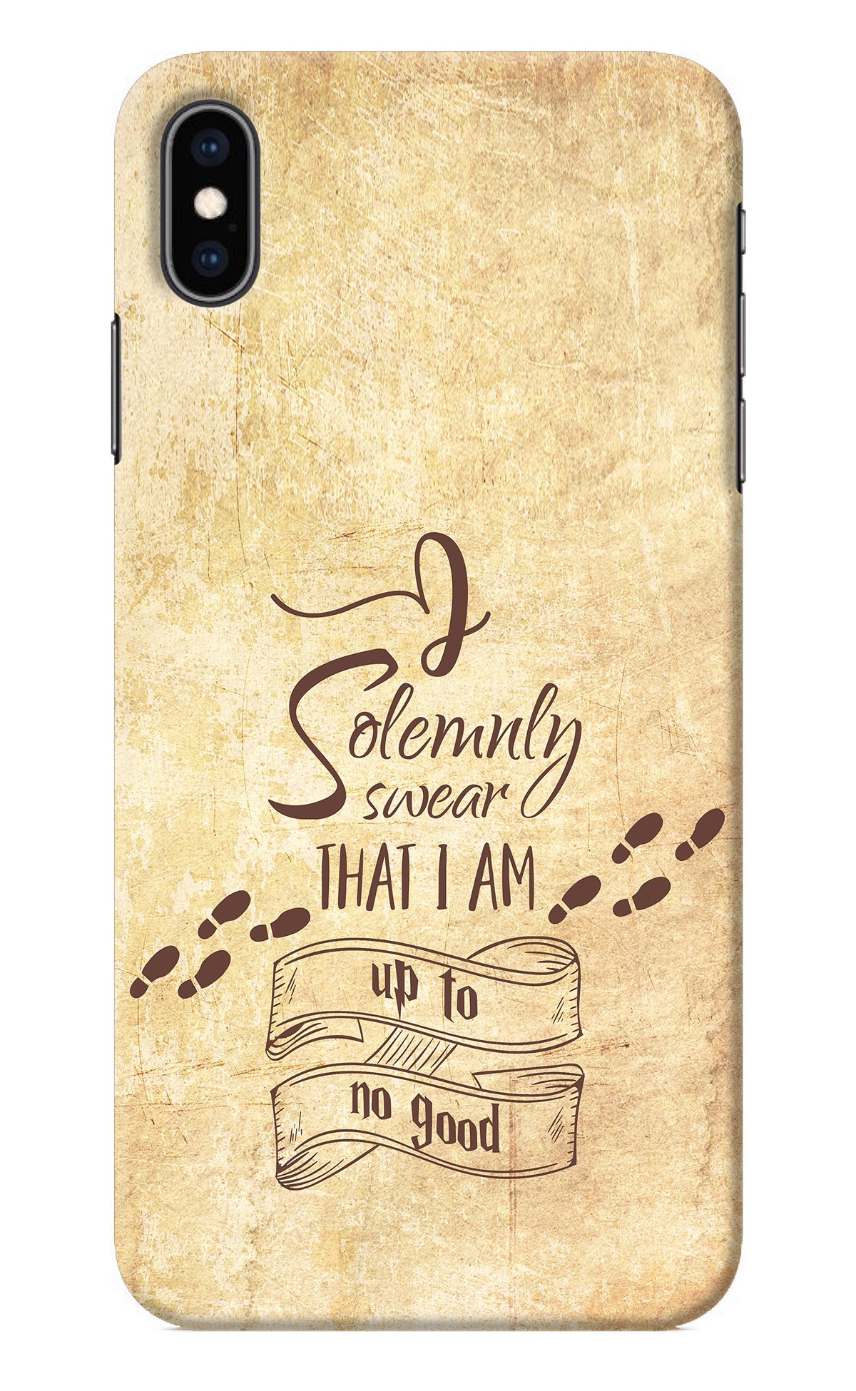 I Solemnly swear that i up to no good iPhone XS Max Back Cover