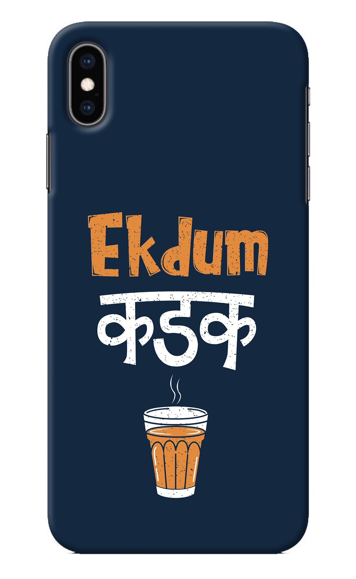 Ekdum Kadak Chai iPhone XS Max Back Cover
