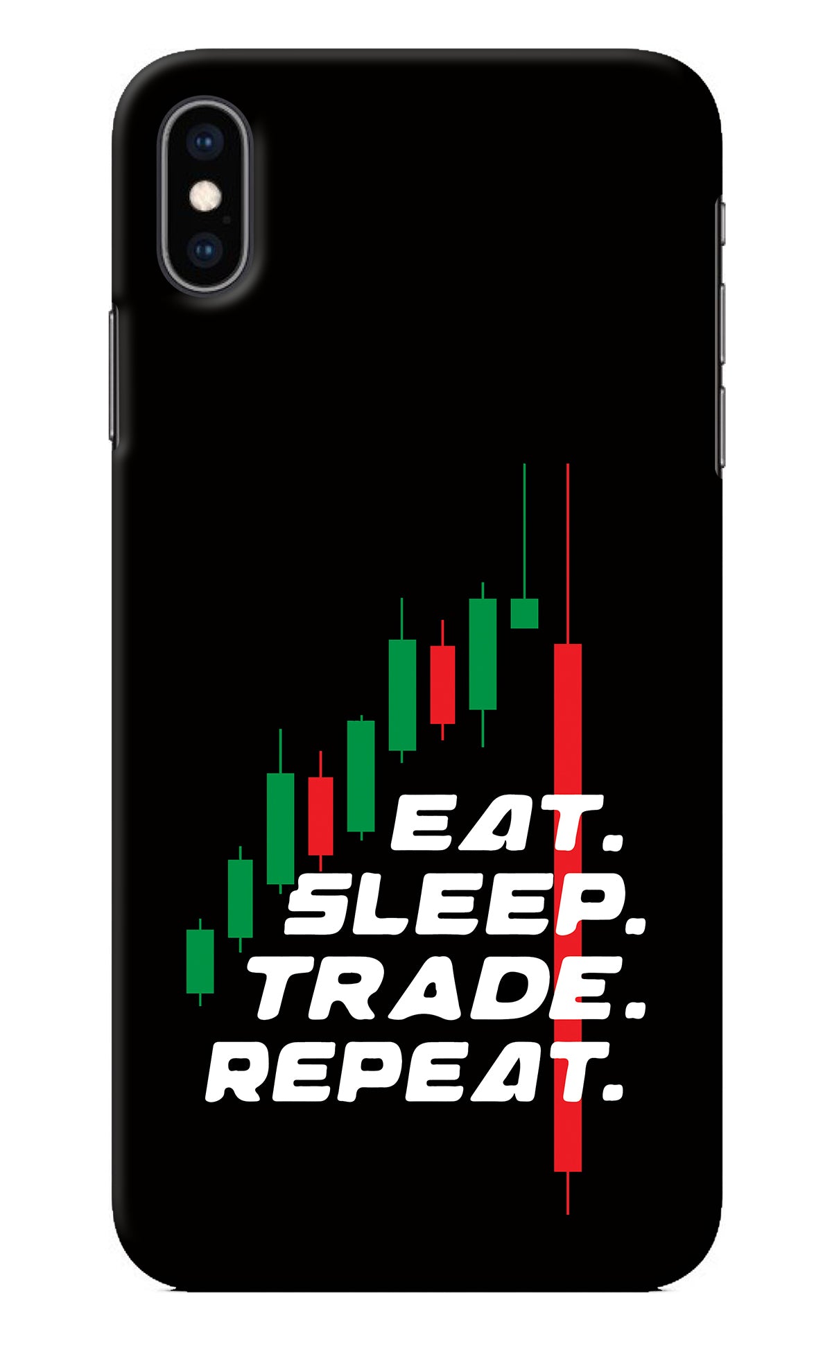 Eat Sleep Trade Repeat iPhone XS Max Back Cover