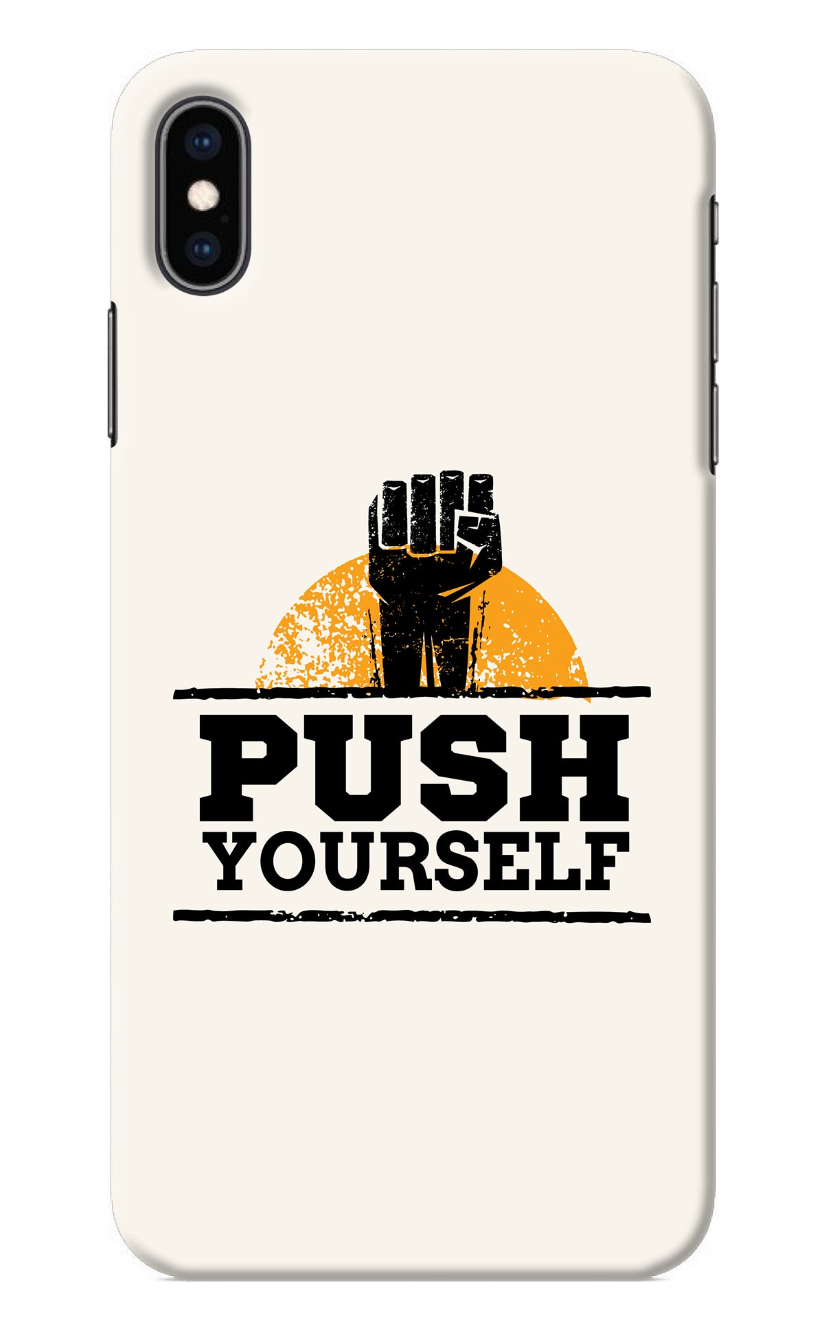 Push Yourself iPhone XS Max Back Cover