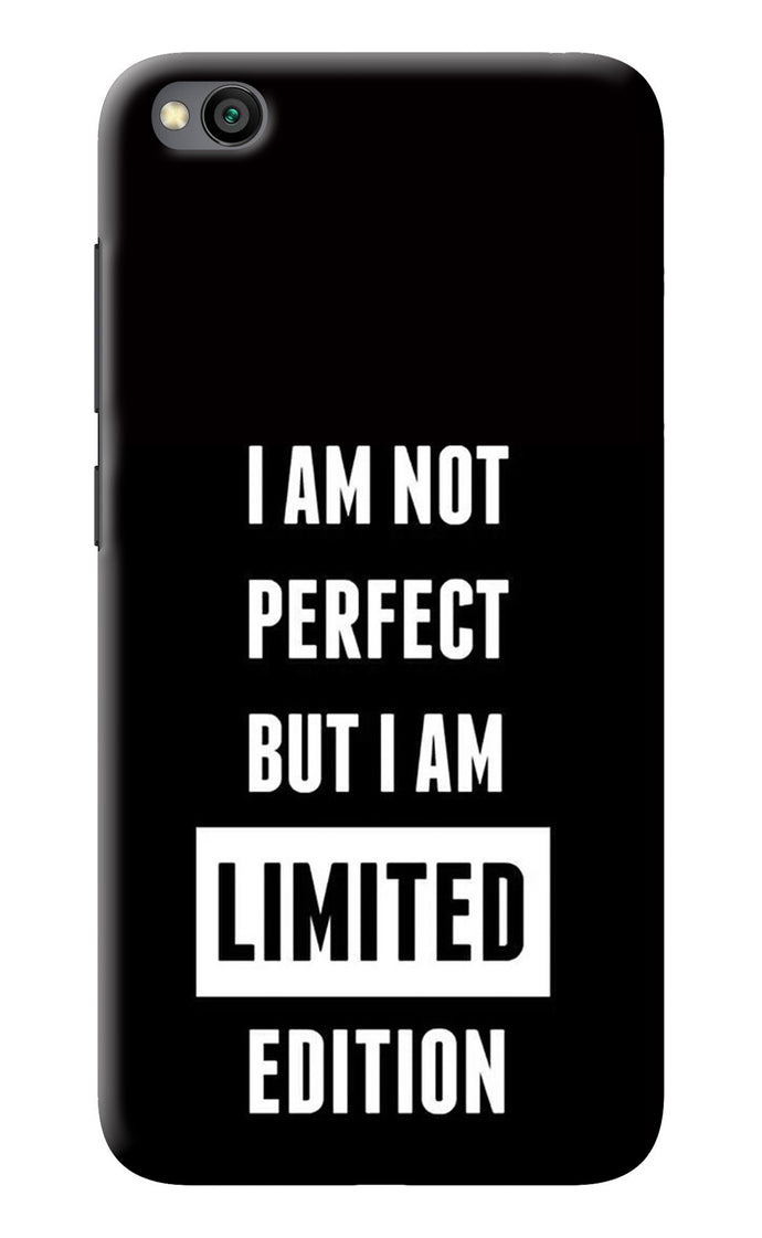 I Am Not Perfect But I Am Limited Edition Redmi Go Back Cover