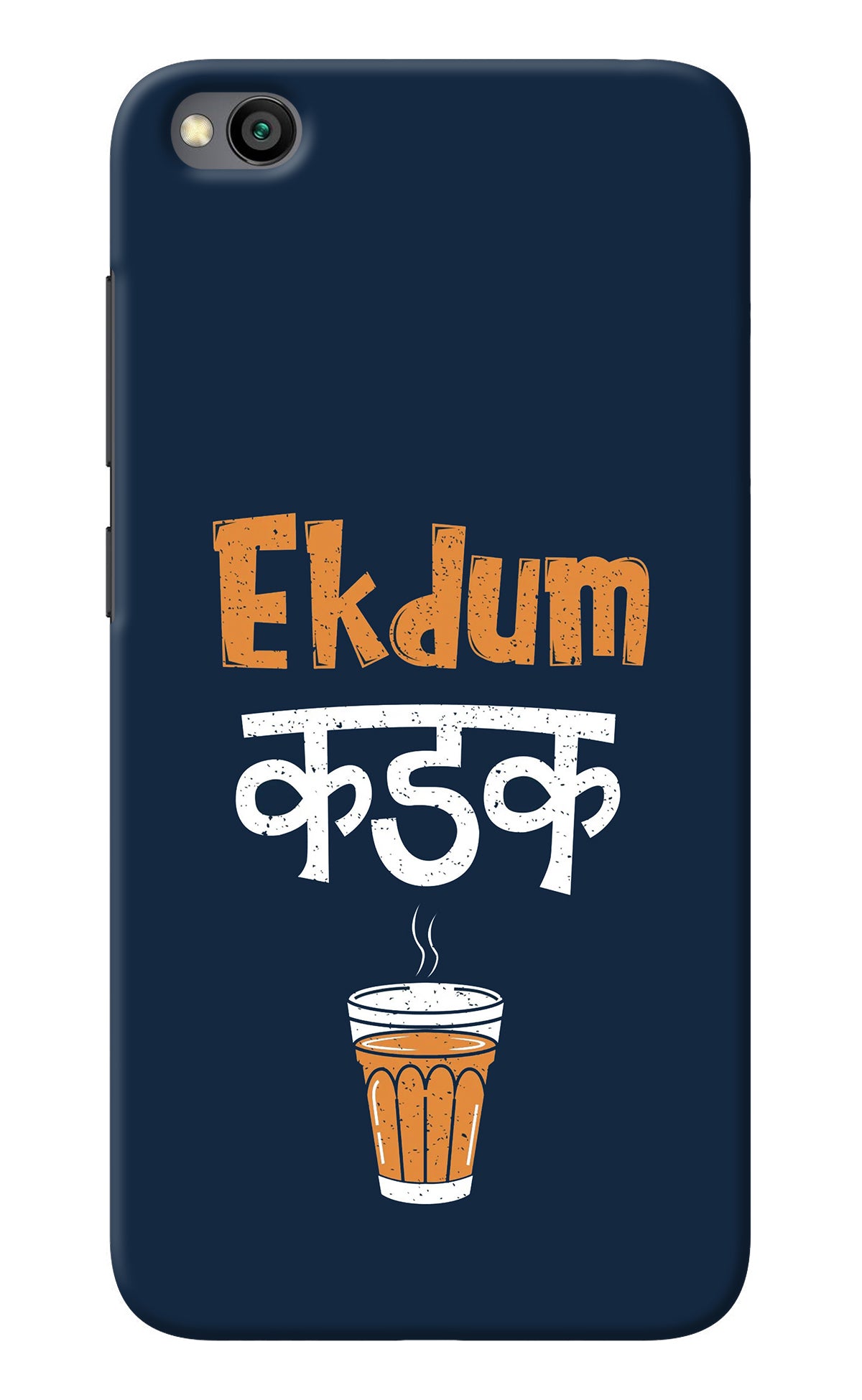 Ekdum Kadak Chai Redmi Go Back Cover