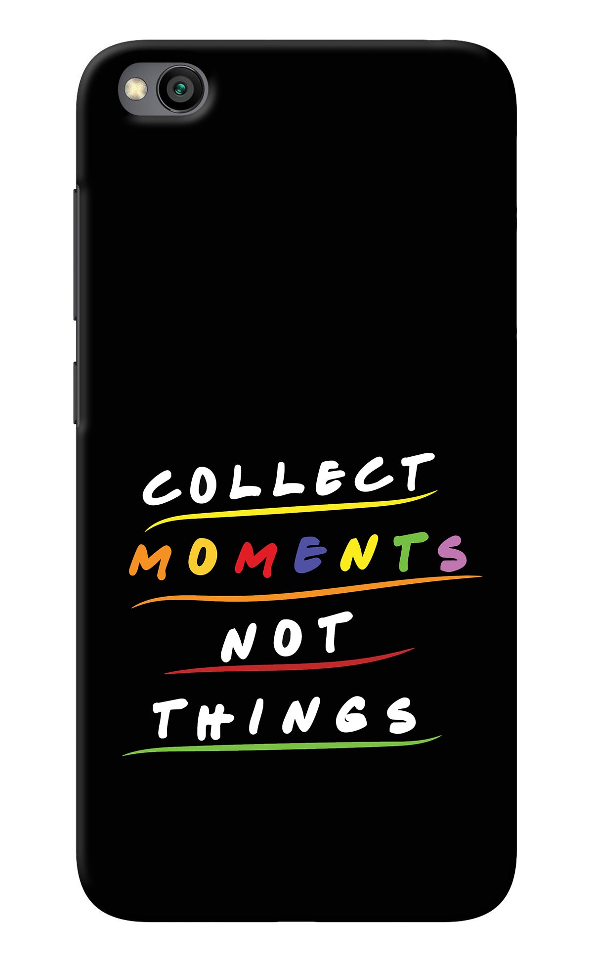 Collect Moments Not Things Redmi Go Back Cover