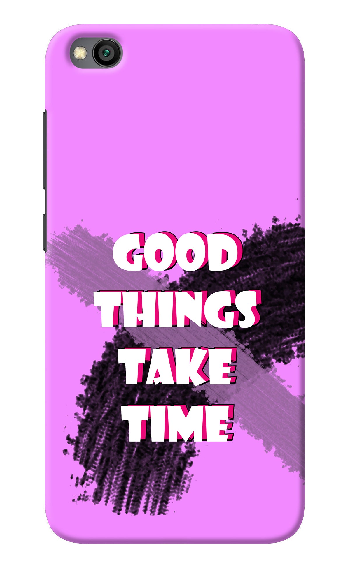 Good Things Take Time Redmi Go Back Cover