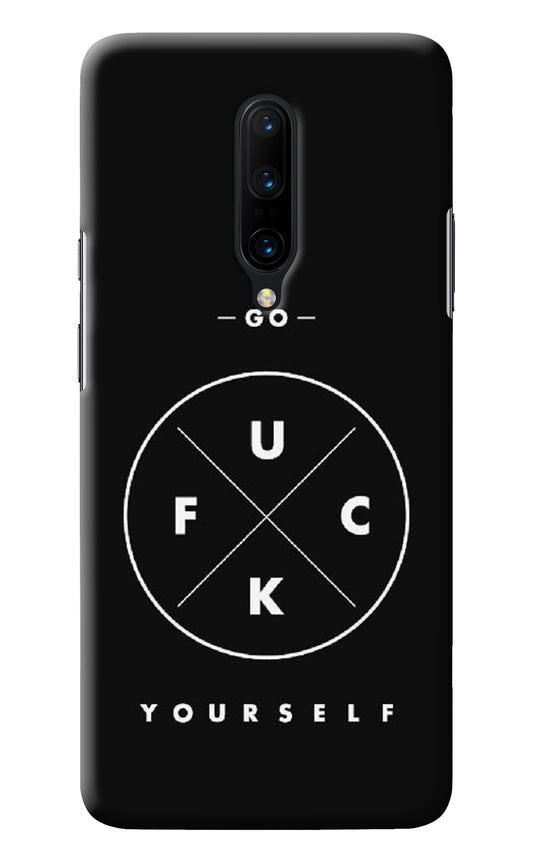 Go Fuck Yourself Oneplus 7 Pro Back Cover