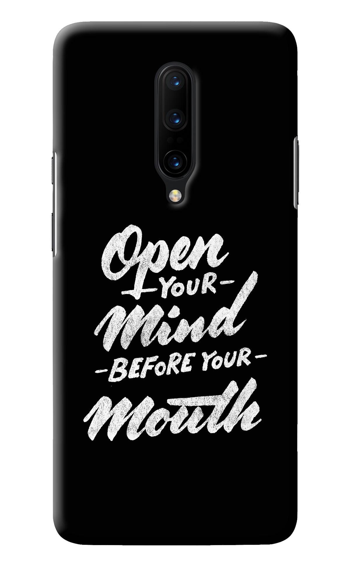 Open Your Mind Before Your Mouth Oneplus 7 Pro Back Cover