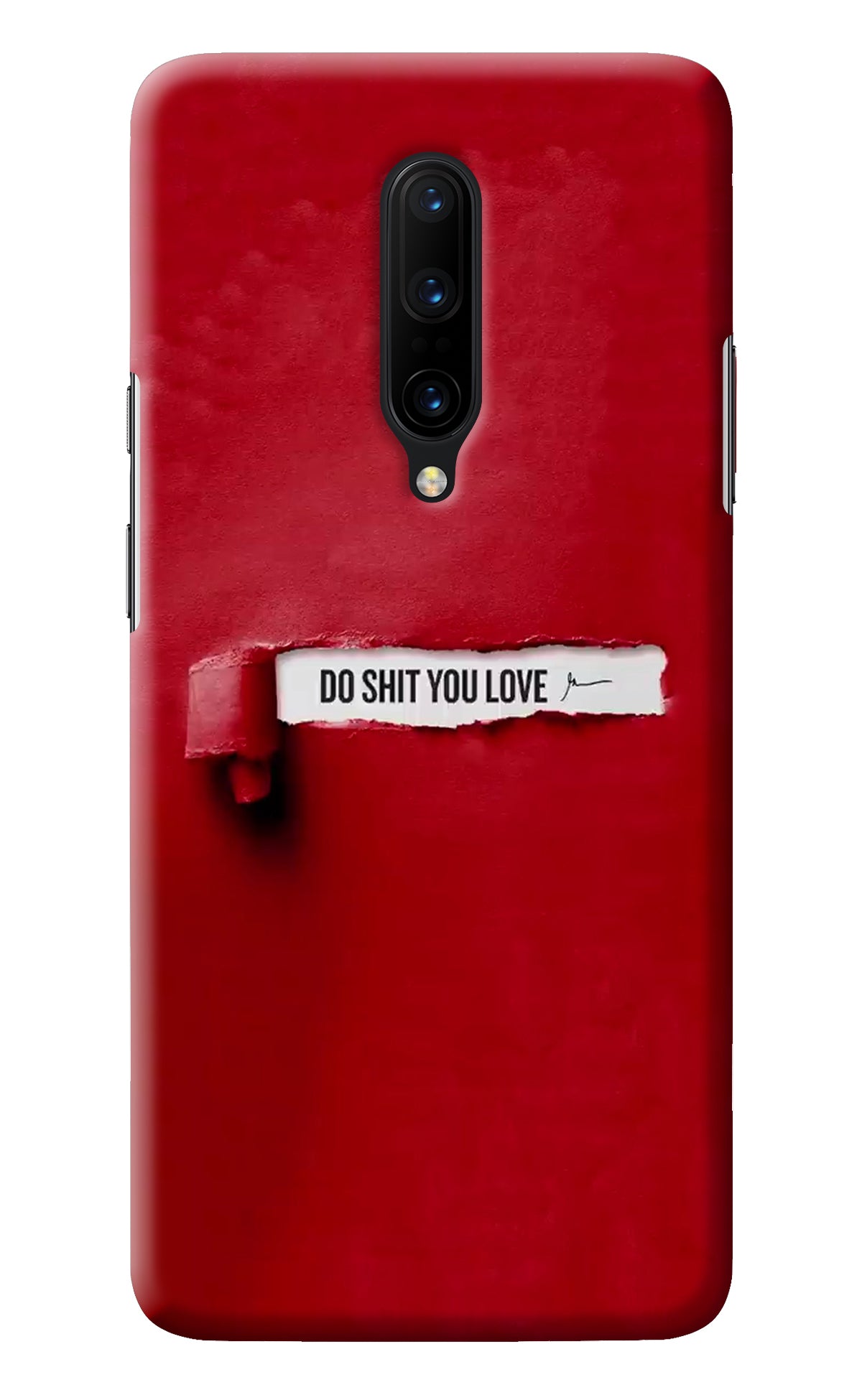 Do Shit You Love Oneplus 7 Pro Back Cover
