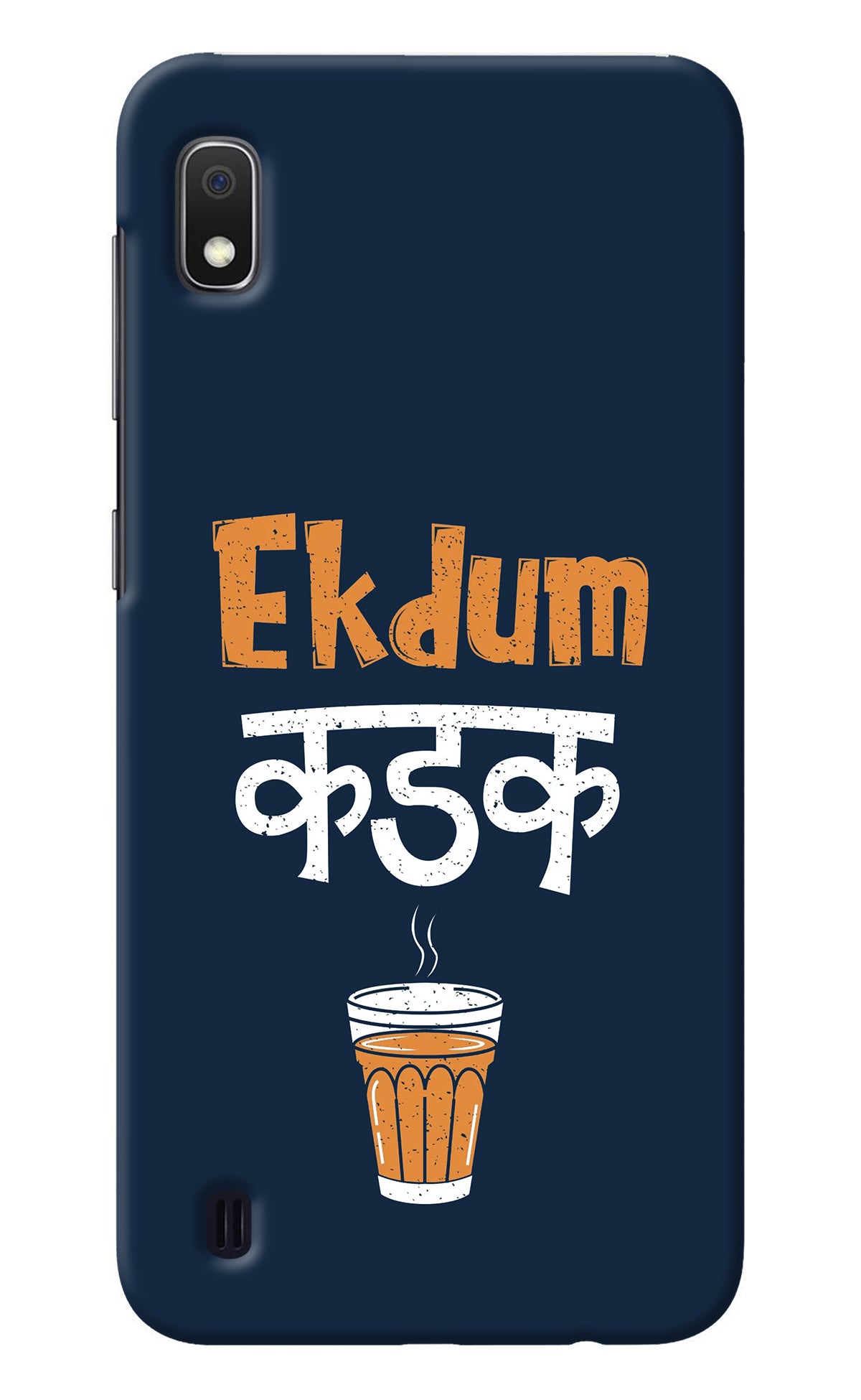 Ekdum Kadak Chai Samsung A10 Back Cover