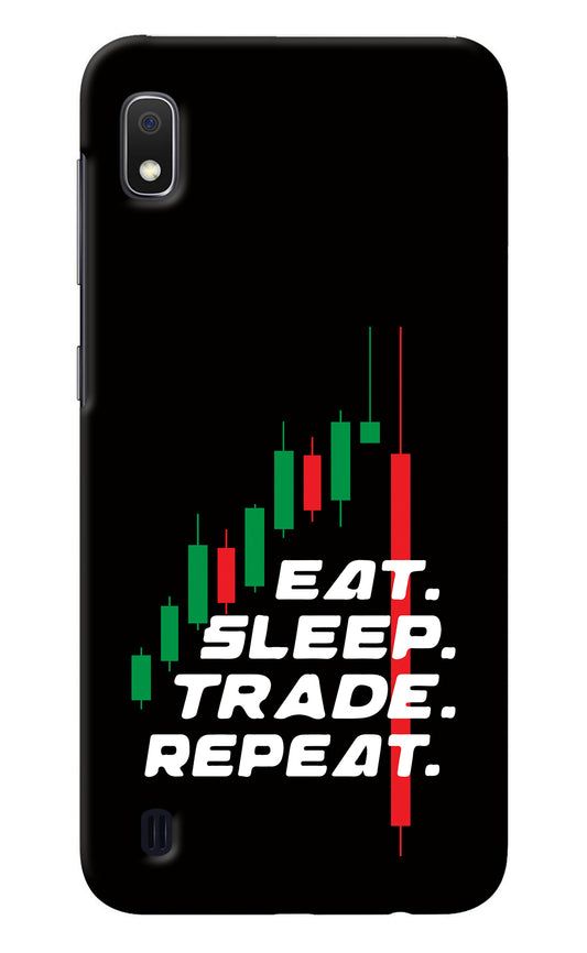 Eat Sleep Trade Repeat Samsung A10 Back Cover