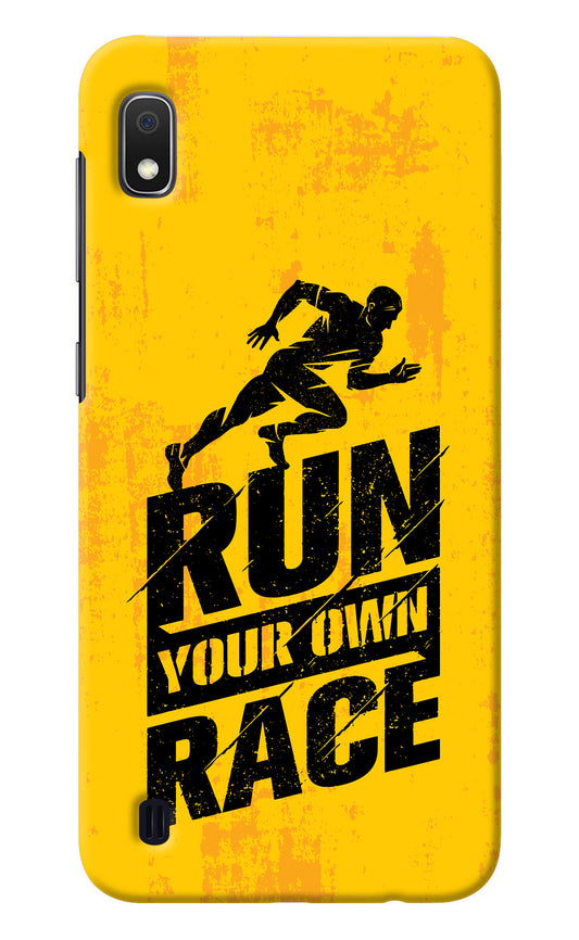 Run Your Own Race Samsung A10 Back Cover