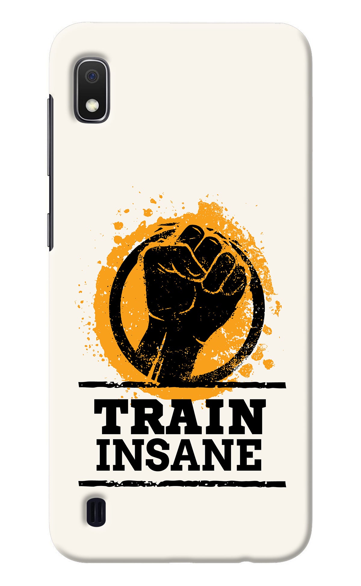 Train Insane Samsung A10 Back Cover