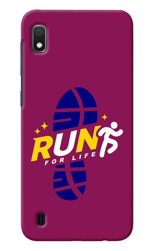 Run for Life Samsung A10 Back Cover
