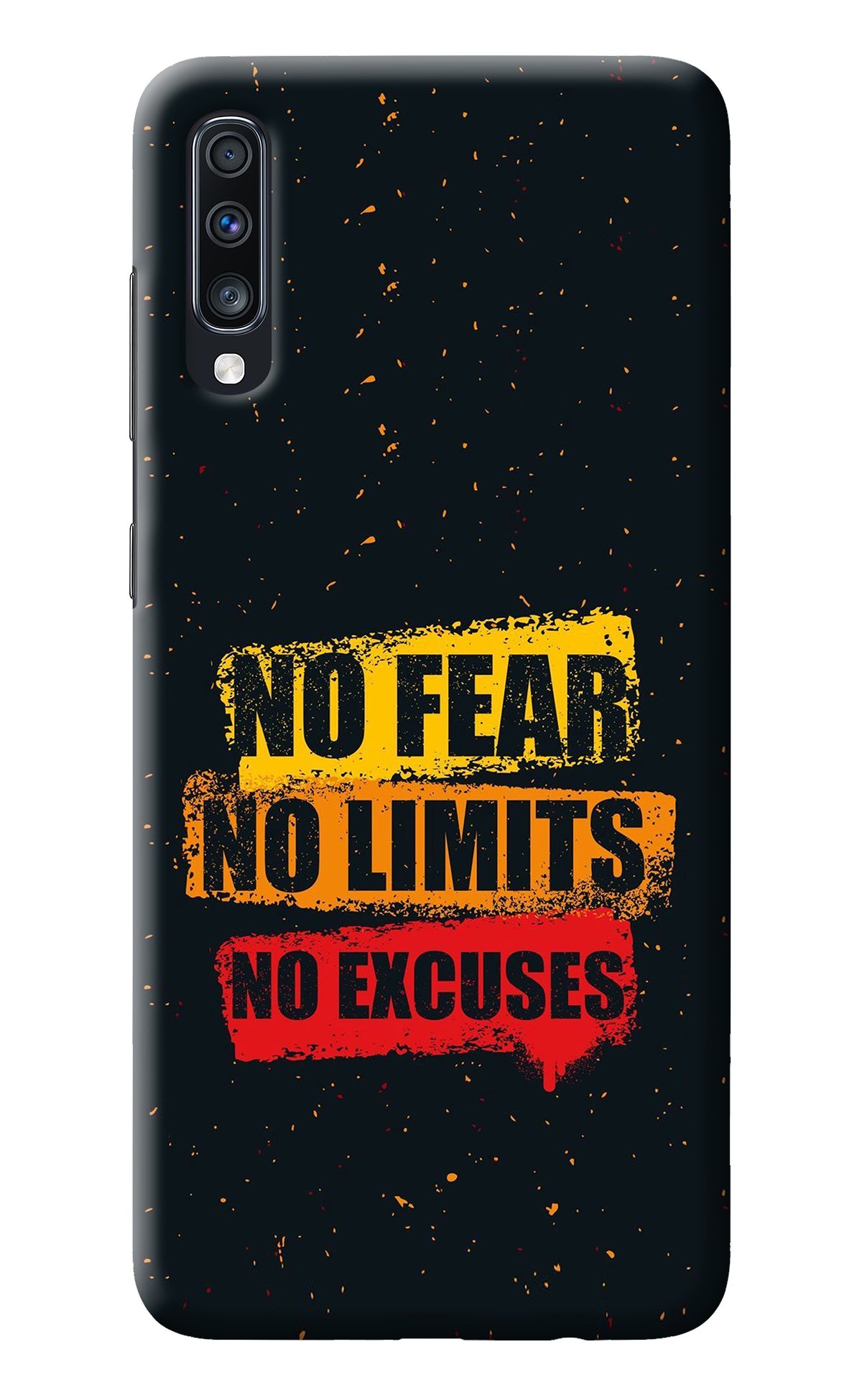 No Fear No Limits No Excuse Samsung A70 Back Cover