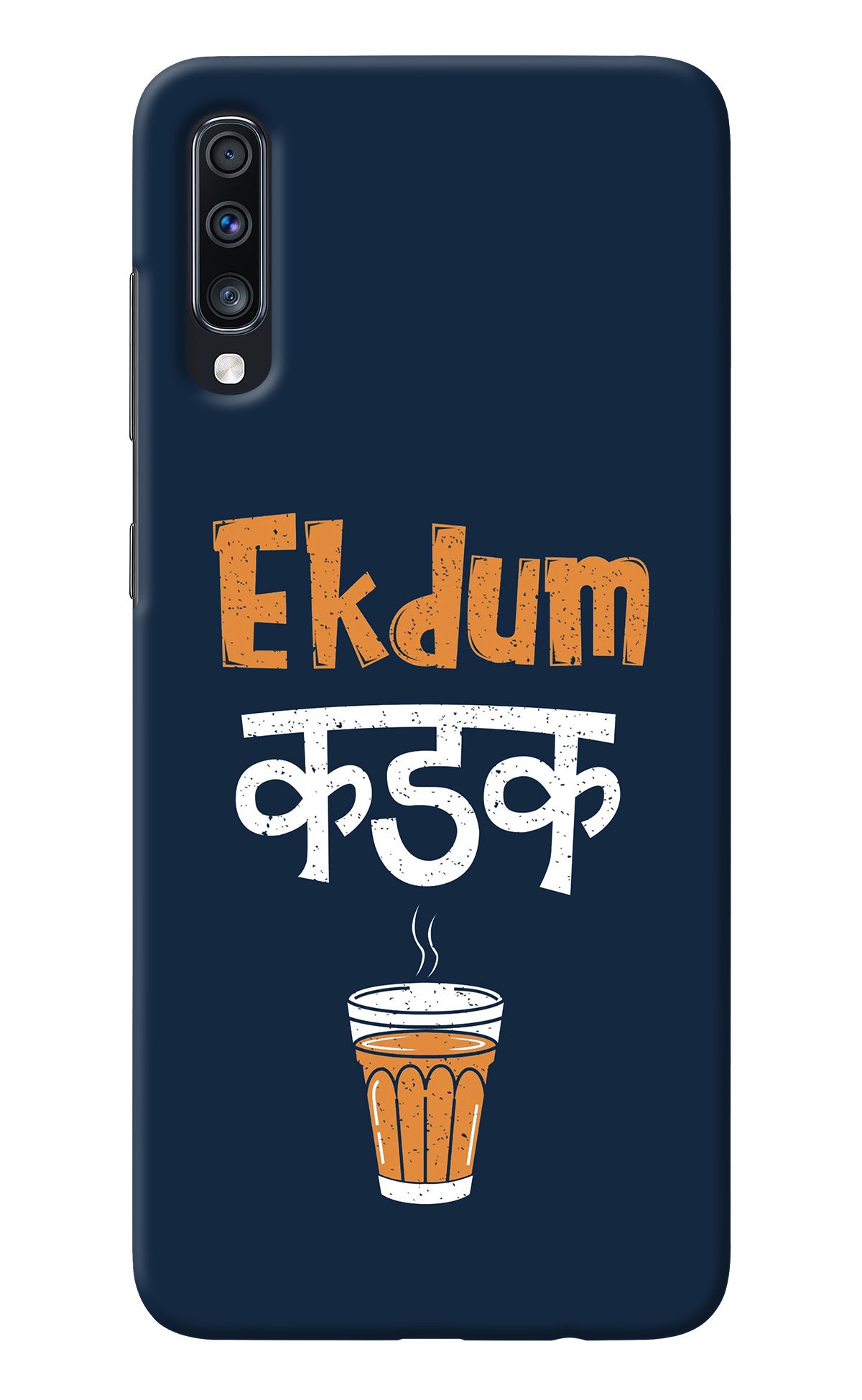 Ekdum Kadak Chai Samsung A70 Back Cover