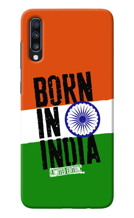 Born in India Samsung A70 Back Cover